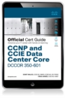 CCNP and CCIE Data Center Core DCCOR 350-601 Official Cert Guide - eBook