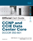 CCNP and CCIE Data Center Core DCCOR 350-601 Official Cert Guide - eBook