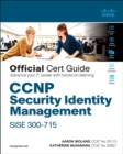 CCNP Security Identity Management SISE 300-715 Official Cert Guide - Book