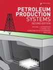 Petroleum Production Systems - Book