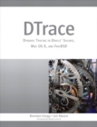 DTrace : Dynamic Tracing in Oracle Solaris, Mac OS X, and FreeBSD - eBook
