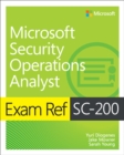 Exam Ref SC-200 Microsoft Security Operations Analyst - Book