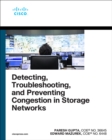 Detecting, Troubleshooting, and Preventing Congestion in Storage Networks - Book