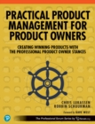 Practical Product Management for Product Owners : Creating Winning Products with the Professional Product Owner Stances - eBook