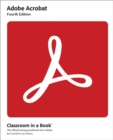 Adobe Acrobat Classroom in a Book - Book