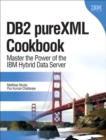 DB2 pureXML Cookbook : Master the Power of the IBM Hybrid Data Server - Book