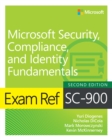 Exam Ref SC-900 Microsoft Security, Compliance, and Identity Fundamentals - eBook
