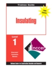 Insulating Level 1 Trainee Guide, Paperback - Book