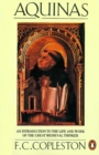 Aquinas : An Introduction to the Life and Work of the Great Medieval Thinker - Book