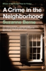 A Crime in the Neighborhood : Winner of the Women’s Prize for Fiction - Book