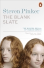 The Blank Slate : The Modern Denial of Human Nature - Book