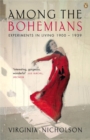 Among the Bohemians : Experiments in Living 1900-1939 - Book