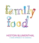 Family Food : A New Approach to Cooking - Book