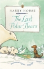 The Last Polar Bears - Book