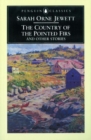 The Country of the Pointed Firs and Other Stories - Book