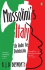 Mussolini's Italy : Life Under the Dictatorship, 1915-1945 - Book