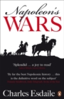 Napoleon's Wars : An International History, 1803-1815 - Book