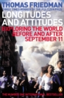 Longitudes and Attitudes : Exploring the World Before and After September 11 - Book
