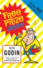 Free Prize Inside : The Next Big Marketing Idea - Book