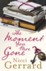 The Moment You Were Gone - Book