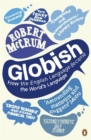 Globish : How the English Language became the World's Language - Book