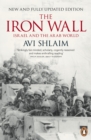 The Iron Wall : Israel and the Arab World - Book