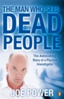 The Man Who Sees Dead People - Book