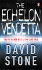 The Echelon Vendetta - eBook