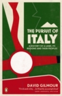 The Pursuit of Italy : A History of a Land, its Regions and their Peoples - Book