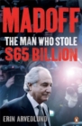 Madoff : The Man Who Stole $65 Billion - Book
