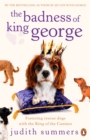 The Badness of King George - Book