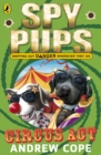 Spy Pups Circus Act - eBook