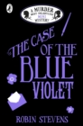 The Case of the Blue Violet - eBook