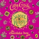 Chocolate Box Girls: Sweet Honey - eAudiobook