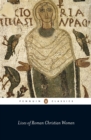 Lives of Roman Christian Women - Book