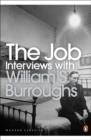 The Job : Interviews with William S. Burroughs - eBook