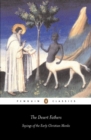 The Desert Fathers : Sayings of the Early Christian Monks - eBook