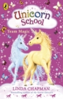 Unicorn School: Team Magic - eBook