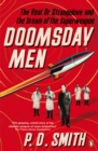 Doomsday Men : The Real Dr Strangelove and the Dream of the Superweapon - eBook