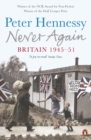 Never Again : Britain 1945-1951 - eBook