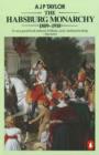 The Habsburg Monarchy 1809-1918 : A History of the Austrian Empire and Austria-Hungary - eBook