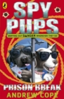 Spy Pups: Prison Break - eBook