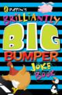 Puffin's Brilliantly Big Bumper Joke Book : An A-Z of Everything Funny! - eBook