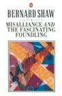 Misalliance and the Fascinating Foundling - eBook