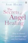 The Secrets of Angel Healing - eBook