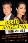 Brad and Angelina : Truth and Lies - eBook