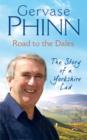Road to the Dales : The Story of a Yorkshire Lad - eBook