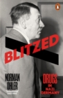 Blitzed : Drugs in Nazi Germany - Book