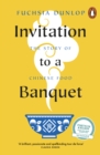 Invitation to a Banquet : The Story of Chinese Food - Book