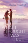 What I Thought Was True - Book